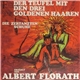 Albert Florath - Der Teufel Mit Den Drei Goldenen Haaren / Die Zertanzten Schuhe